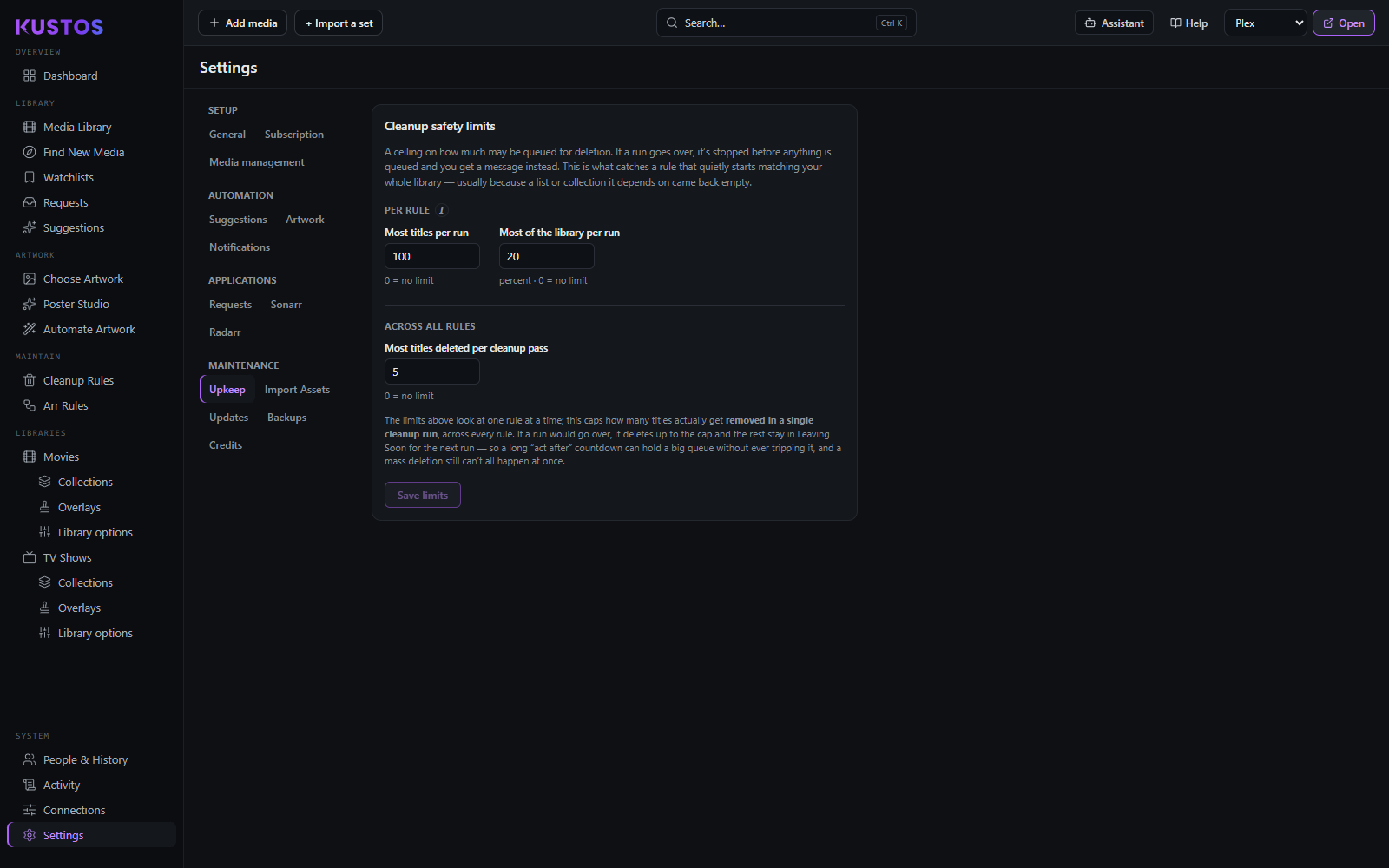 Settings -> Upkeep: the cleanup safety limits